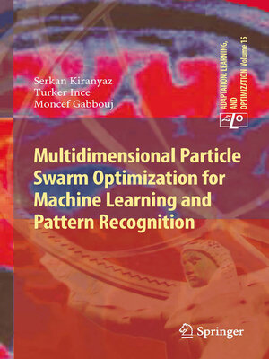 cover image of Multidimensional Particle Swarm Optimization for Machine Learning and Pattern Recognition